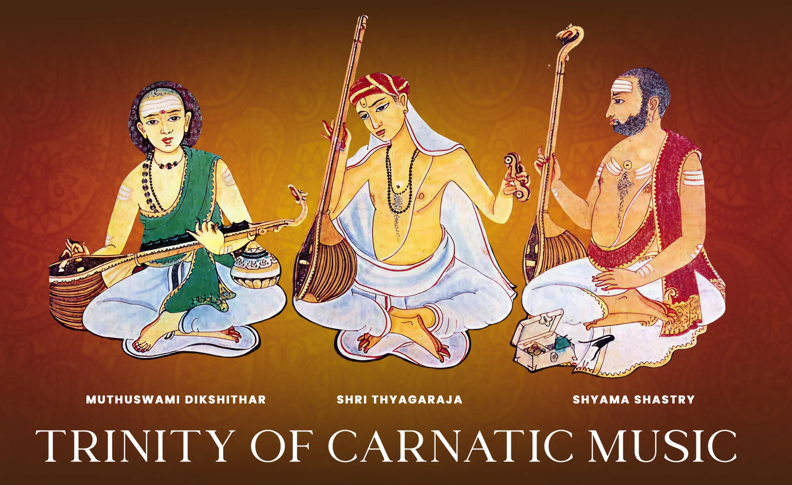 Trinity of Carnatic Music