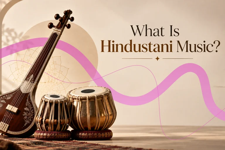 What Is Hindustani Music